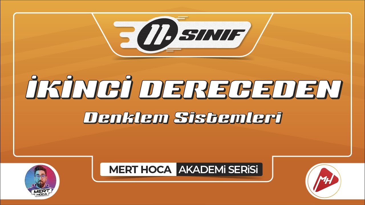 İkinci Dereceden Denklem Sistemleri 11 Sınıf Konu Anlatımı Video