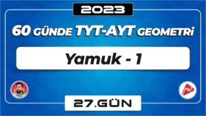 Yamuk-1 | TYT – AYT Geometri | 27.Gün | ▷ Video
