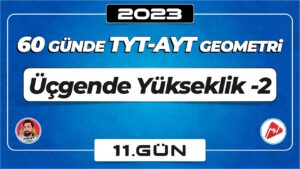 Yükseklik-2| TYT – AYT Geometri | 11.Gün |