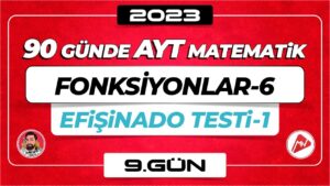 Fonksiyonlar-6 | AYT Matematik | 9.Gün | ▷ Video