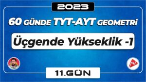 Yükseklik-1 | TYT – AYT Geometri | 11.Gün |