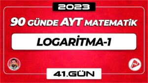 Logaritma-1 | AYT Matematik | 41.Gün | ▷ Video