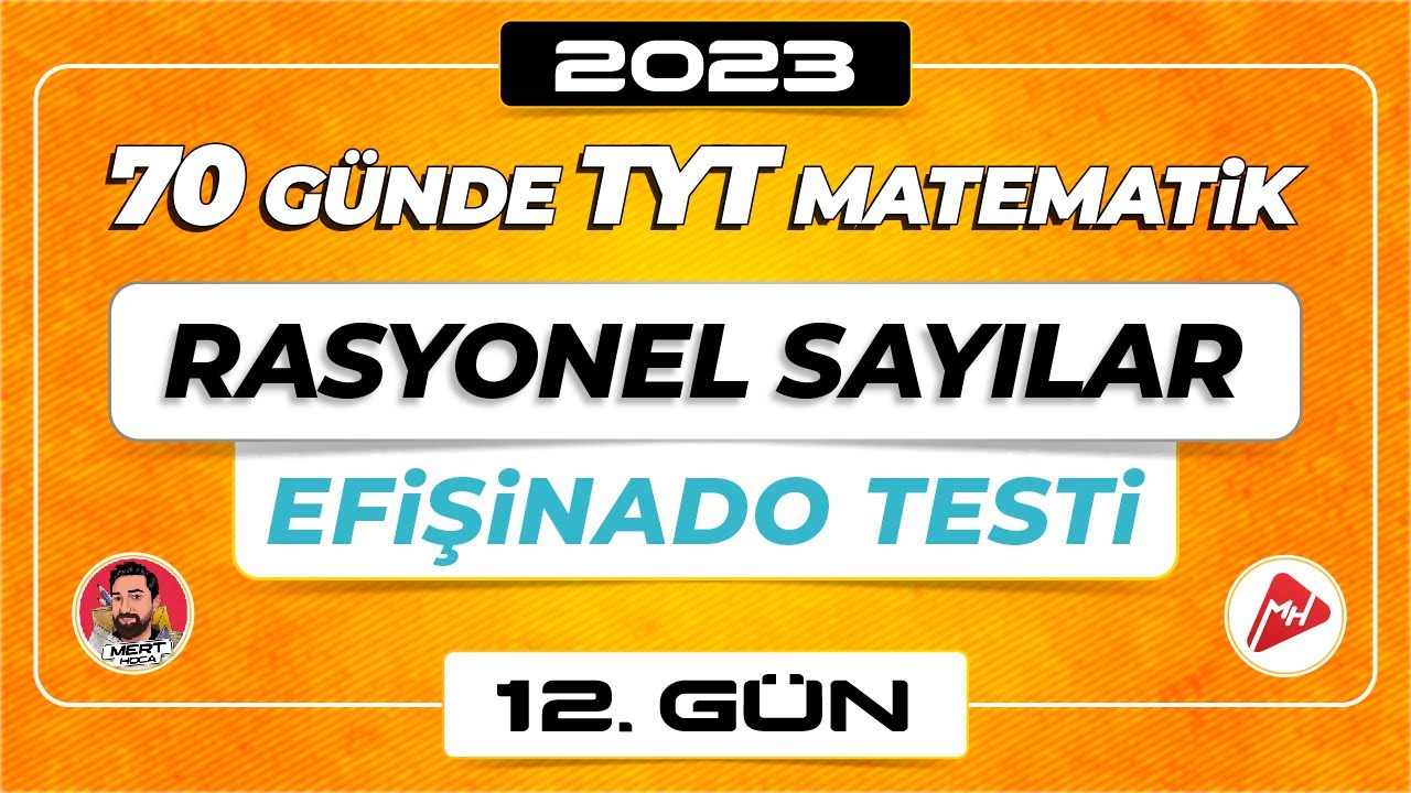 Rasyonel Sayılar-Efişinado Testi| TYT Matematik | 12.Gün | Video ...