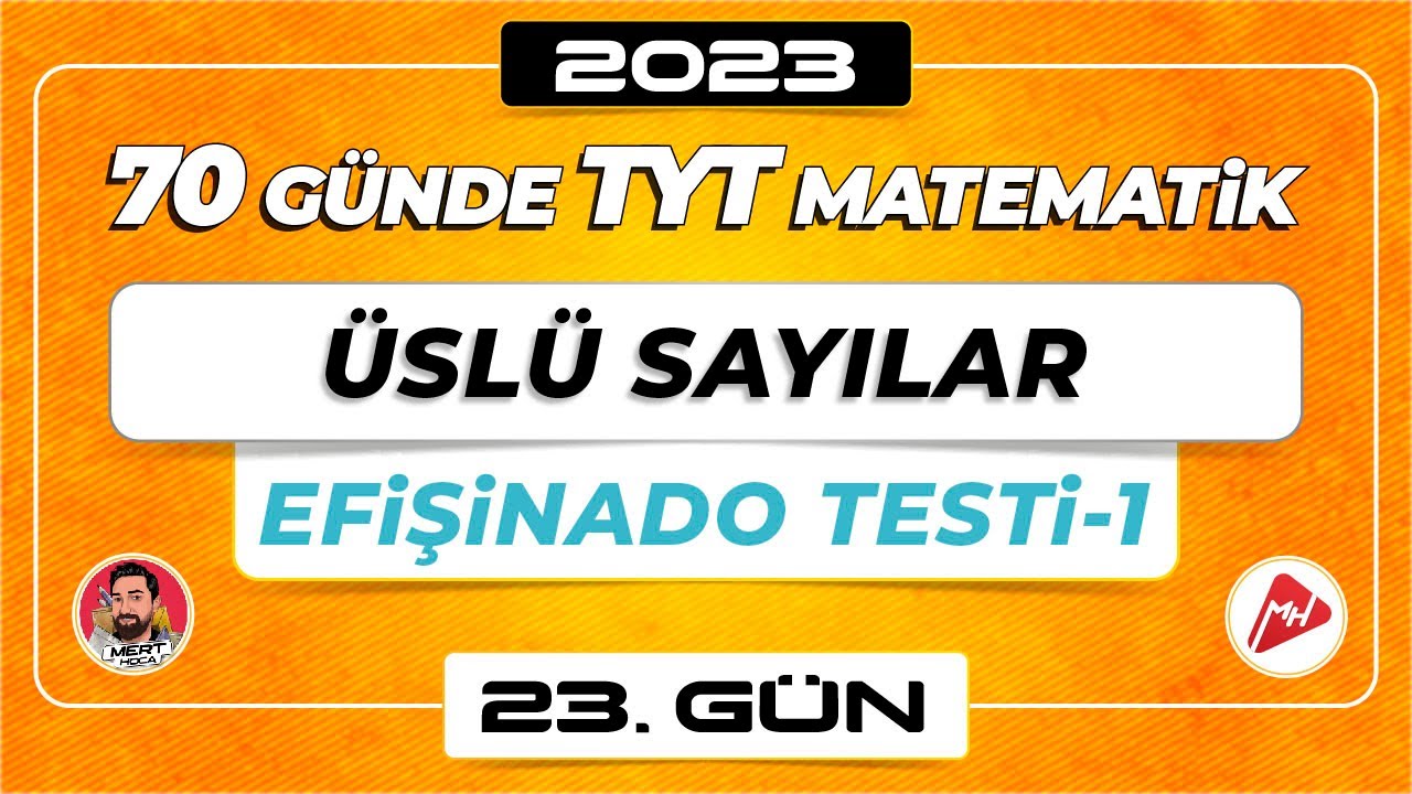 Üslü Sayılar – Efişinado Testi 1 | TYT Matematik |23.Gün | Video ...