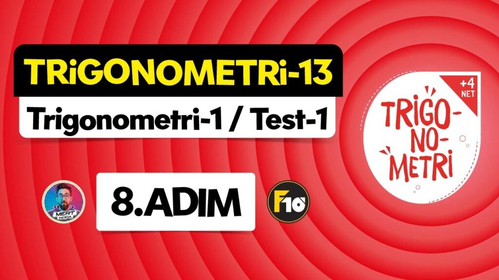 Trigonometri – 13 | Trigonometri-1 Test-1 | ▷ Video