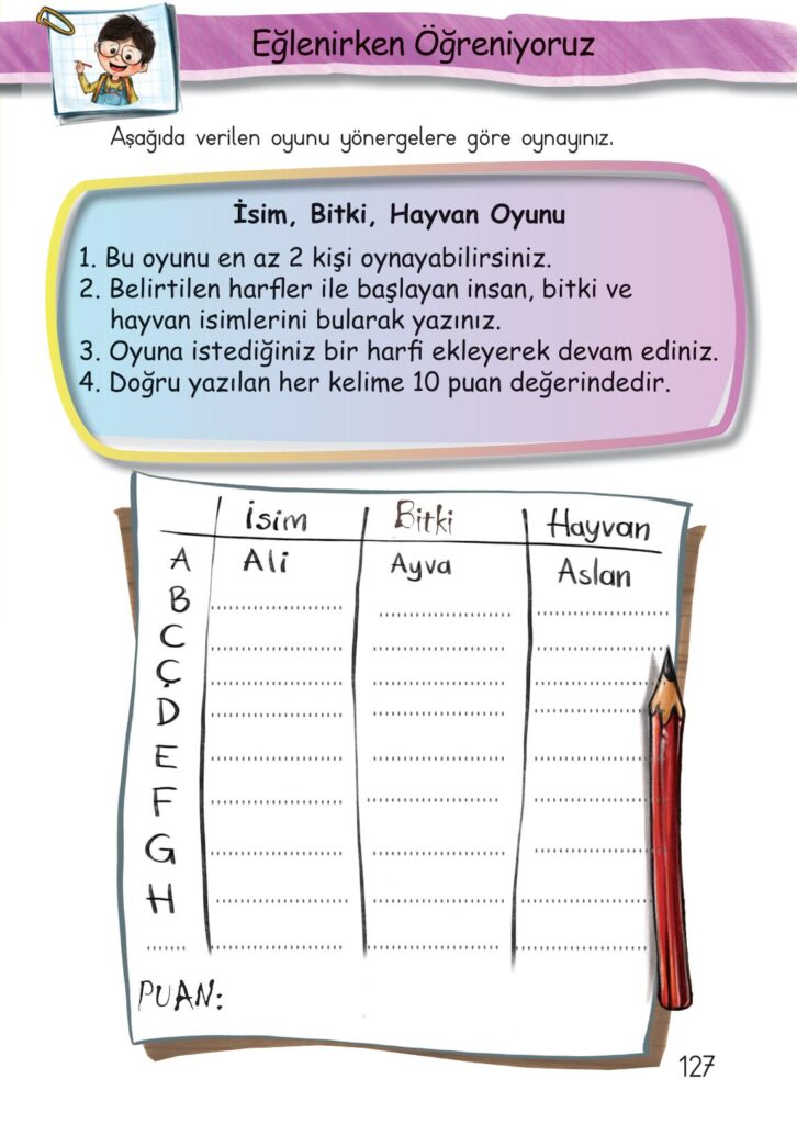 Aşağıda verilen oyunu yönergelere göre oynayınız.