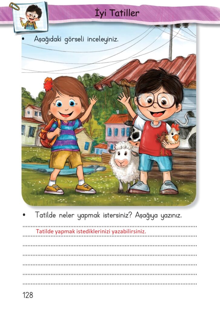 Tatilde neler yapmak istersiniz? Aşağıya yazınız.