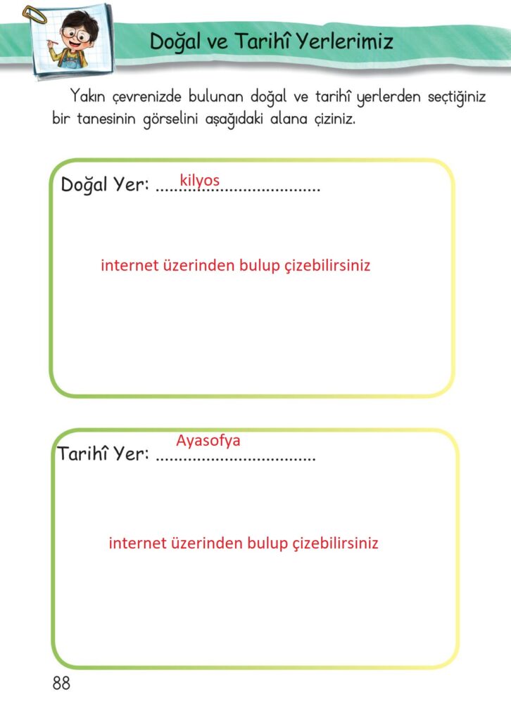 Yakın çevrenizde bulunan doğal ve tarihî yerlerden seçtiğiniz bir tanesinin görselini aşağıdaki alana çiziniz.