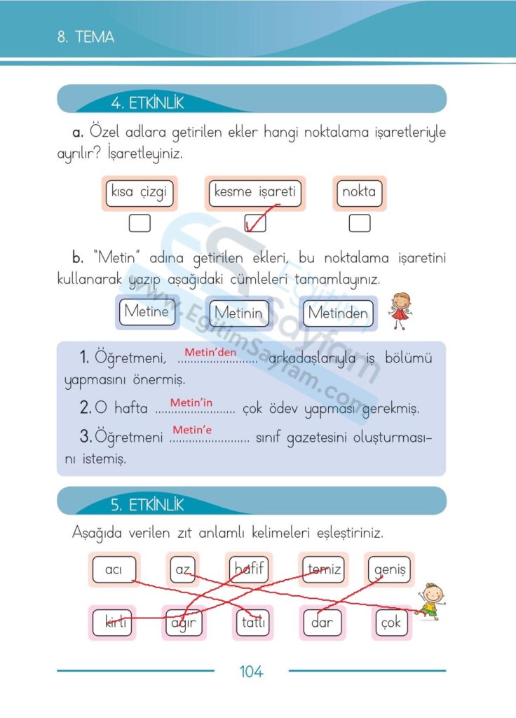 Aşağıda verilen zıt anlamlı kelimeleri eşleştiriniz.