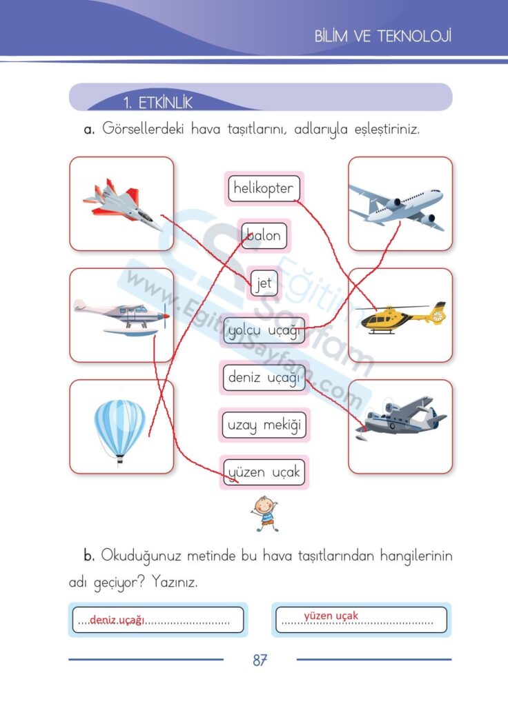 Görsellerdeki hava taşıtlarını, adlarıyla eşleştiriniz.