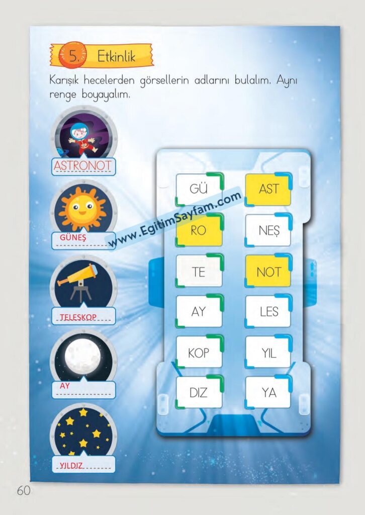 Karışık hecelerden görsellerin adlarını bulalım. Aynı renge boyayalım.