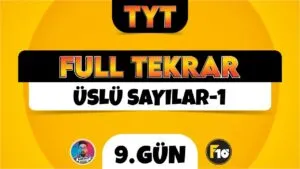 TYT Matematik Full Tekrar | 9.Gün | Üslü Sayılar-1 | ▷ Video