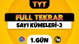 TYT Matematik Full Tekrar | 1.Gün | Sayı Kümeleri-2 | ▷ Video