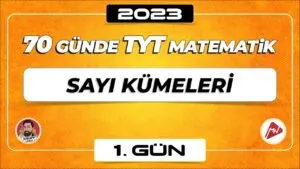 Sayı Kümeleri | TYT Matematik | 1.Gün |  ▷ Video